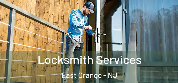 Locksmith Services East Orange - NJ