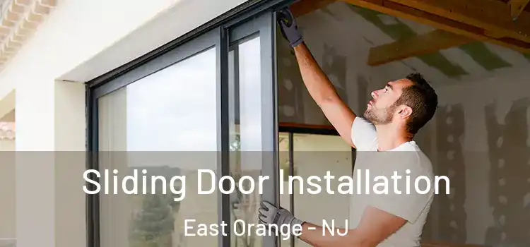 Sliding Door Installation East Orange - NJ